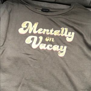 Mentally on Vacation By Blank Paige sweatshirt